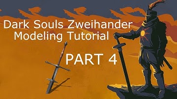 Maya 2018 Dark Souls Zweihander Modeling Tutorial (PART 4)