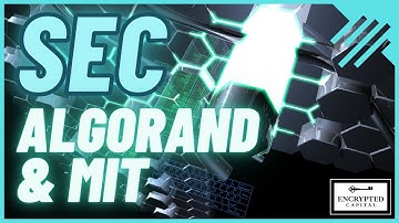 SEC, ALGORAND & MIT