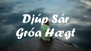 Video thumbnail of "Bríet - Djúp Sár Gróa Hægt (texti)"