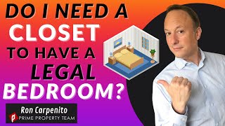 Do I need a CLOSET to have a LEGAL BEDROOM? - Ron's Real Estate Minute Q&A #9
