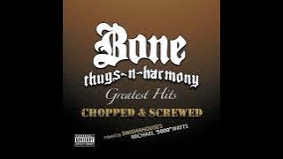 Bone Thugs N Harmony (2005) Greatest Hits [ Swishahouse Remix ]