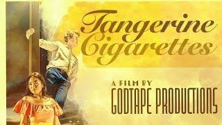 Tangerine Cigarettes I OFFICIAL SHORT FILM