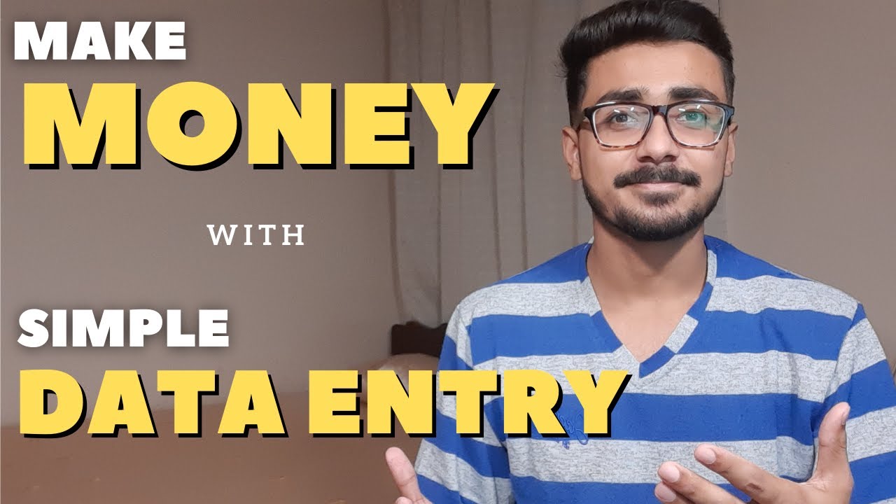 Earn Money Online 2021 With Data Entry Work Data Entry Course Data how-to-earn-money-online-without-investment-10-ways-youtube