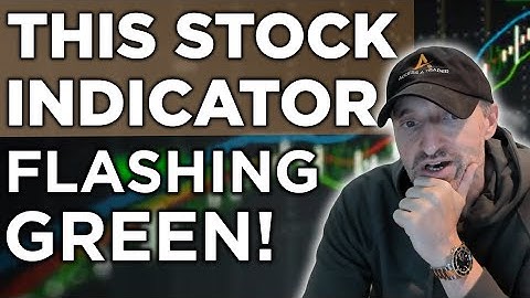 This Stock Indicator Is Flashing Green | Why That Is Oh So Very Important! | PS60 Process
