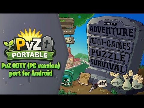 PvZ GOTY Android port (port of PC version) | PvZ Portable