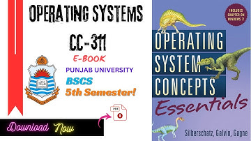 Download Operating Systems Textbook by Silberschatz, Galvin, Gagne | BSCS 5th Semester | CC-311
