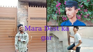 Mara Dost ka gar Dost ko Dekho/sonata Bhai/😆😆😆