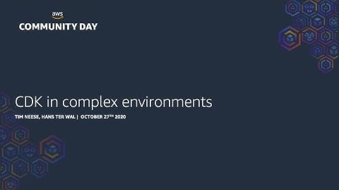 CDK in complex environments  - Tim Neese, Hans ter Wal