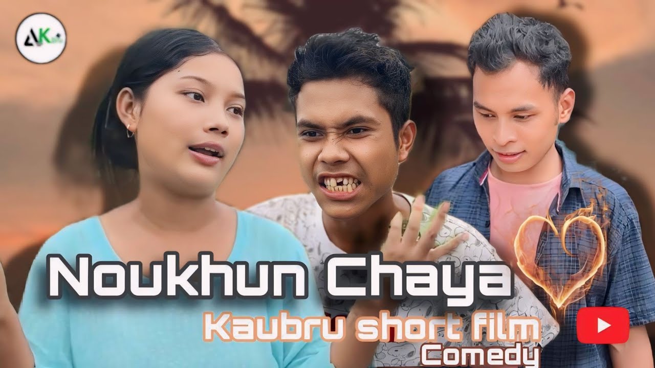 NOUHKHONG CHAYA || Kaubru Short Film || Comedy Video 2024