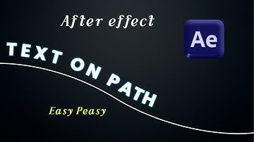 Text Along Path in After Effects | Step by Step Guide