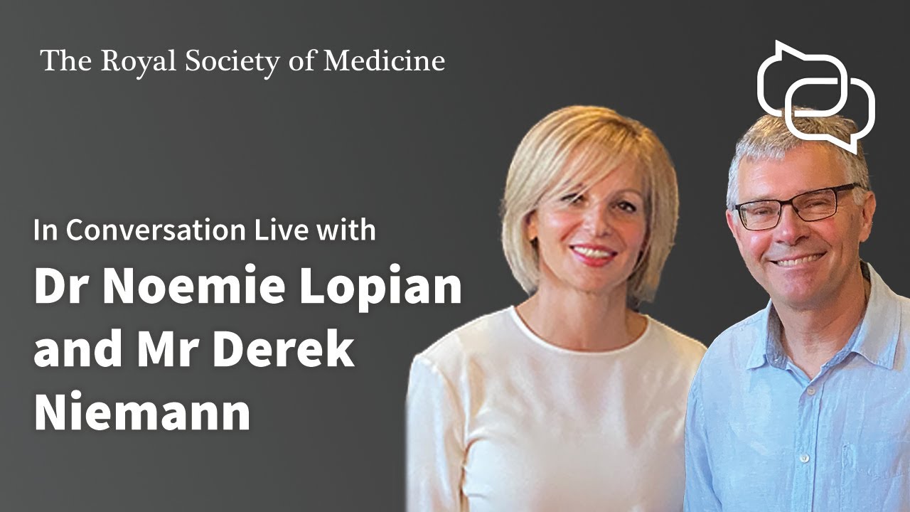 RSM In Conversation Live with Dr Noemie Lopian and Mr Derek Niemann