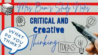 Critical VS Creative Thinking: An Overview and practical example.