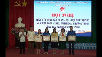 TỔNG KẾT CÔNG TÁC ĐOÀN - ĐỘI - HỘI CHỮ THẬP ĐỎ, NĂM HỌC 2021-2022.