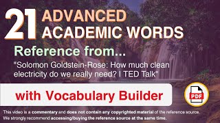 21 Advanced Academic Words Ref from "How much clean electricity do we really need? | TED Talk"
