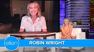 Robin Wright Jokes That Her Daughter Wants Chelsea Handler as Her Mom