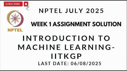 NPTEL Introduction to Machine Learning - IITKGP Week 1 Solution July 2025 #nptelsolutions