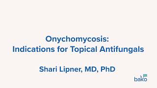 Onychomycosis Indications For Topical Antifungals