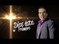 Alexis corniel  dios esta primero llyrics  letras