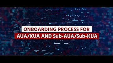 Aadhaar Onboarding Process for AUA/KUA and Sub-AUA/Sub-KUA