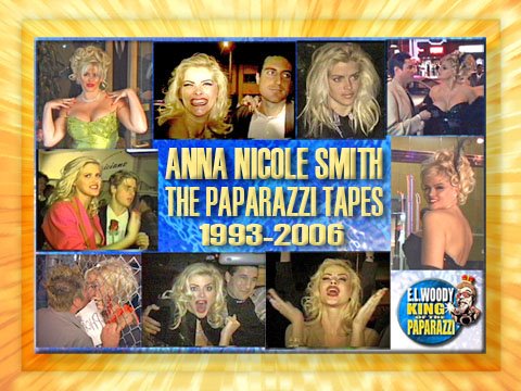 ANNA NICOLE SMITH: THE PAPARAZZI TAPES