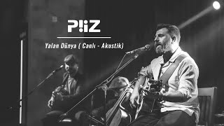 Piiz - Yalan Dünya #canlı #akustik Resimi