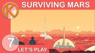 Surviving Mars | KOKONUTS - Ep. 7 | Let