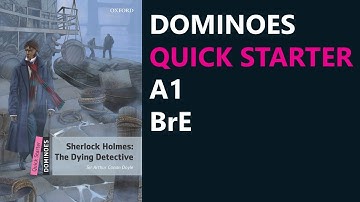Sherlock Holmes: The Dying Detective | Mystery & Horror | Dominoes Quick Starter