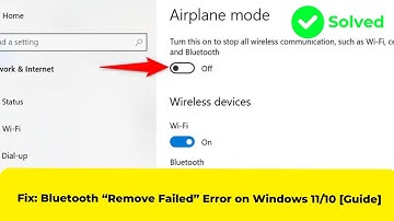 Fix: Bluetooth “Remove Failed” Error on Windows 11/10 [Guide]