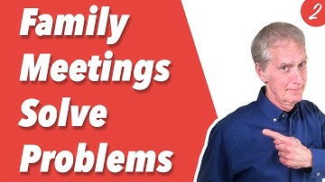 Family Meetings Solve Problems