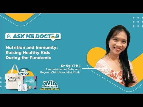 Nutrition and Immunity: Raising Healthy Kids During the Pandemic | Ask Me Doctor Season 3