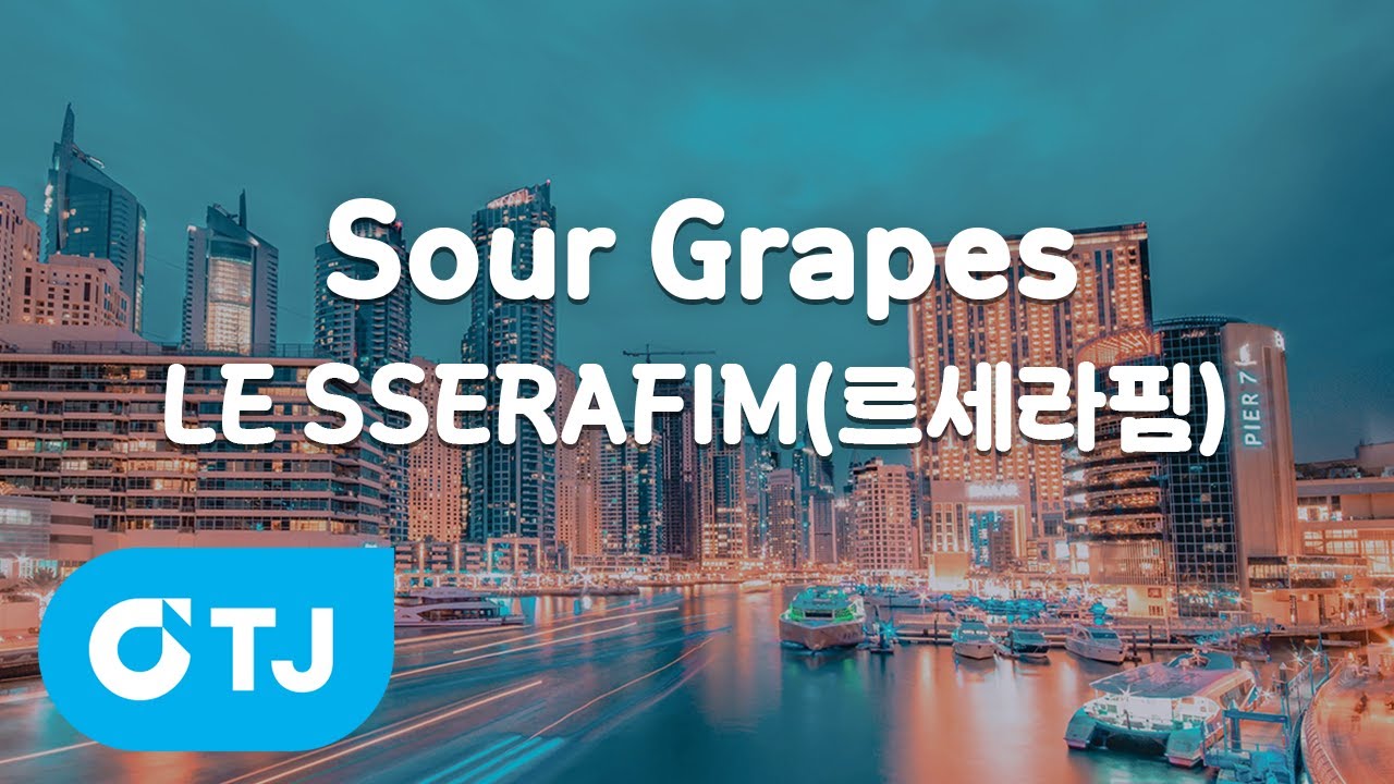 [TJ노래방] Sour Grapes - LE SSERAFIM(르세라핌) / TJ Karaoke