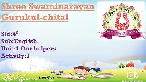 STD:4 SUB:ENGLISH UNIT:4 OUR HELPERS (ACTIVITY:1)