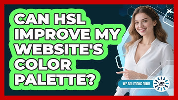 Can HSL Improve My Website