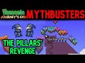 The Pillars' Revenge: Mythbusters #12 | Terraria Journey's End