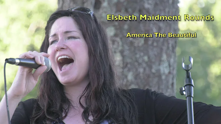 America The Beautiful  ( Cover by Elsbeth Maidment...