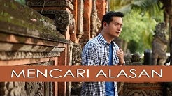 MENCARI ALASAN (EXIST) - ANDREY ARIEF (COVER VERSION)  - Durasi: 5:27. 