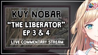 【NOBAR STREAM】Let's Watch "The Liberator" EP 3-4 Together (Live Commentary)【NIJISANJI ID | Layla】