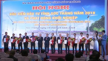 Hội nghị Xúc tiến đầu tư tỉnh Sóc Trăng năm 2018 và phát động khởi nghiệp