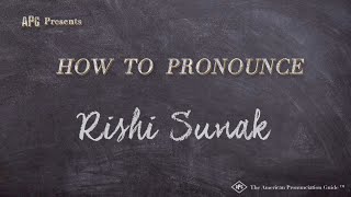 How to Pronounce Rishi Sunak (Real Life Examples!)
