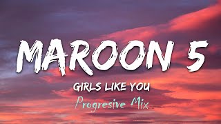 Maroon 5 - Girls Like You ft. Cardi B | Progressive mix Resimi