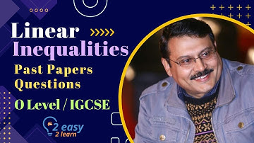 Linear Inequalities | Past Paper Questions | O Level 4024 | IGCSE 0580 | Mathematics