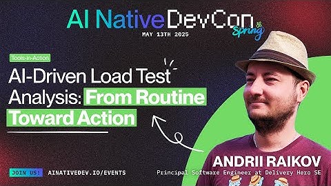 AI Driven Load Test Analysis: From Routine Toward Action with Andrii Raikov