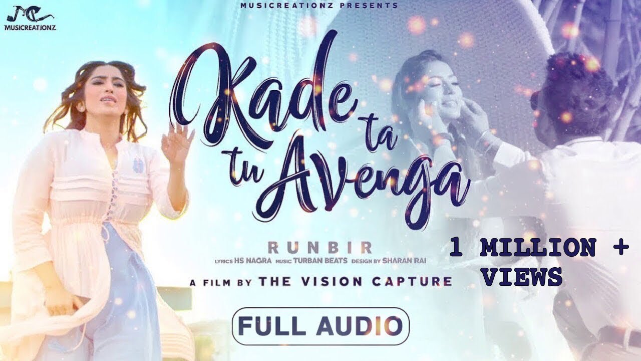 Kade Ta Tu Avenga Full Song  RunBir  Turban Beats  Latest Punjabi Song 2018  MUSICREATIONZ