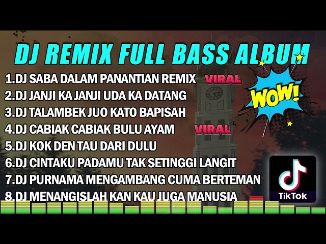DJ REMIX FULL BASS ALBUM ||  DJ SABA DALAM PANANTIAN VIRAL TIKTOK FULL ALBUM TERBARU 2023 class=
