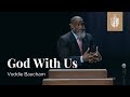 God With Us | Voddie Baucham