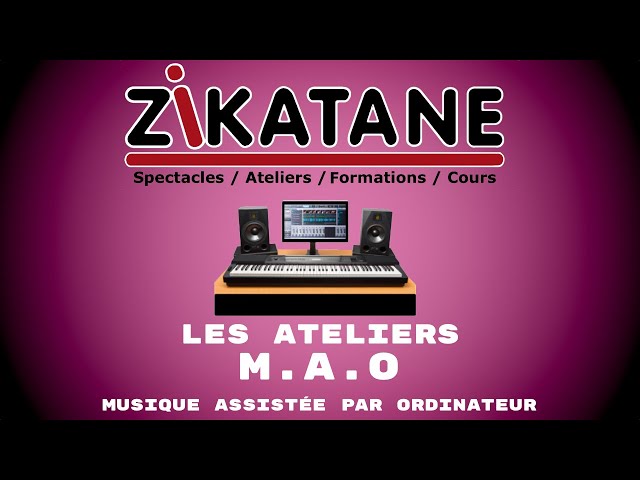 ATELIER M.A.O - APERÇU D'UN ATELIER (EXTRAIT 2)