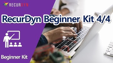 RecurDyn Beginner Kit (4/4) (Simulation, Post-Processor, Model Settings)
