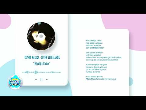 Reyhan Karaca -  Dilediğin Kadar