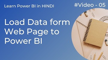 #05 - Load Data from Web Page to Power BI in Hindi | Fetch online web page to Power BI Desktop