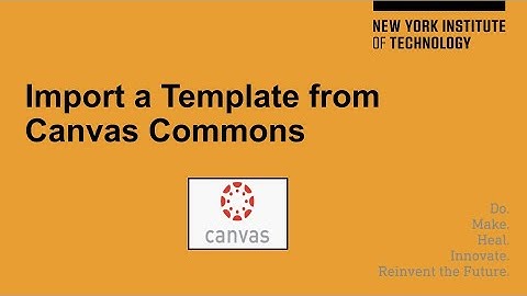 Import Template From Canvas Commons